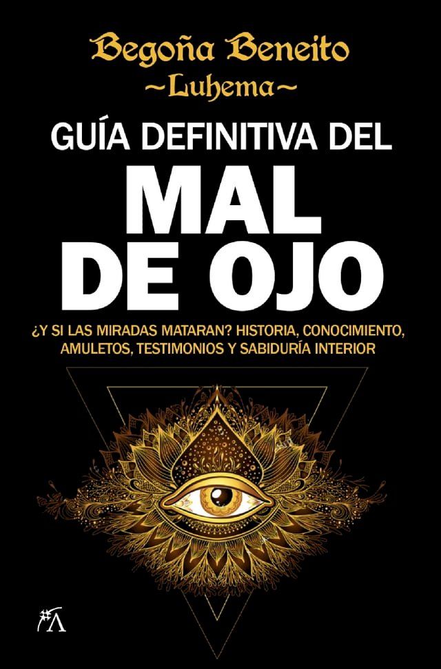  Guía definitiva del mal de ojo(Kobo/電子書)