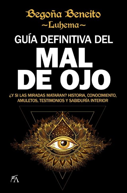 Gu&iacute;a definitiva del mal de ojo(Kobo/電子書)