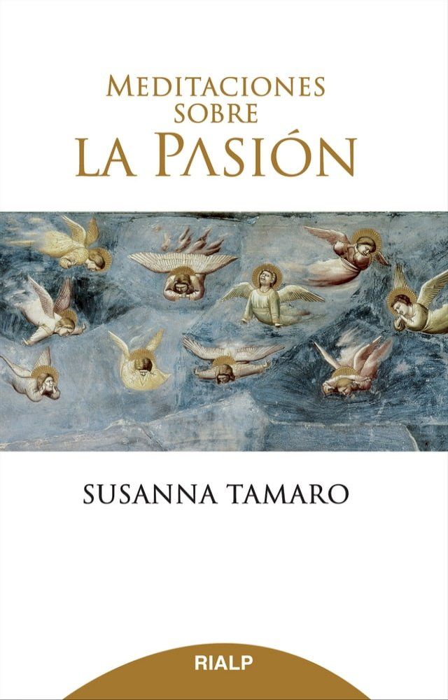  Meditaciones sobre la Pasi&oacute;n(Kobo/電子書)