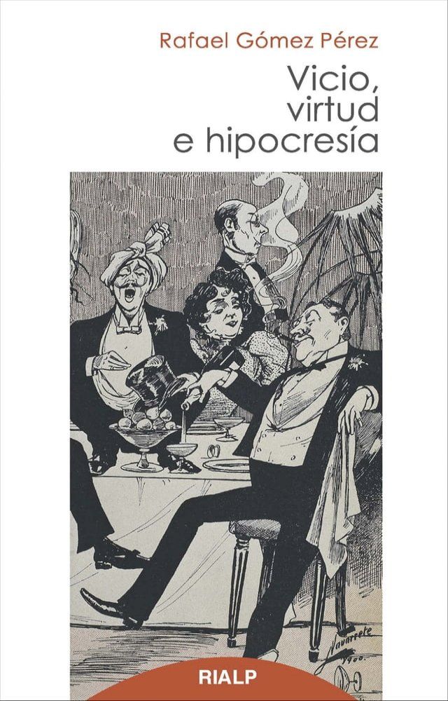  Vicio, virtud e hipocresía(Kobo/電子書)