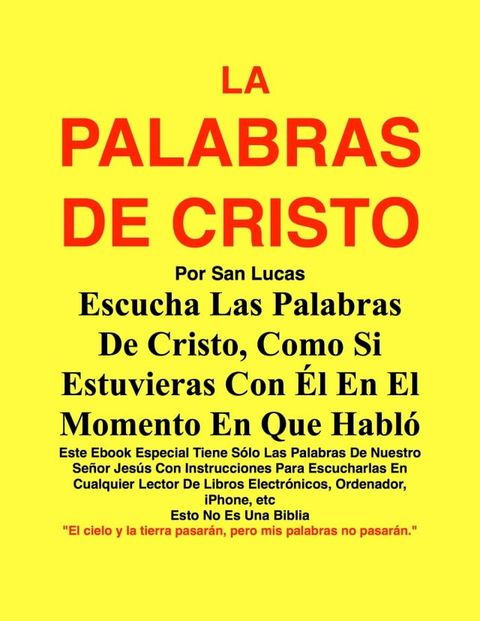 La Palabras De Cristo Por San Lucas(Kobo/電子書)