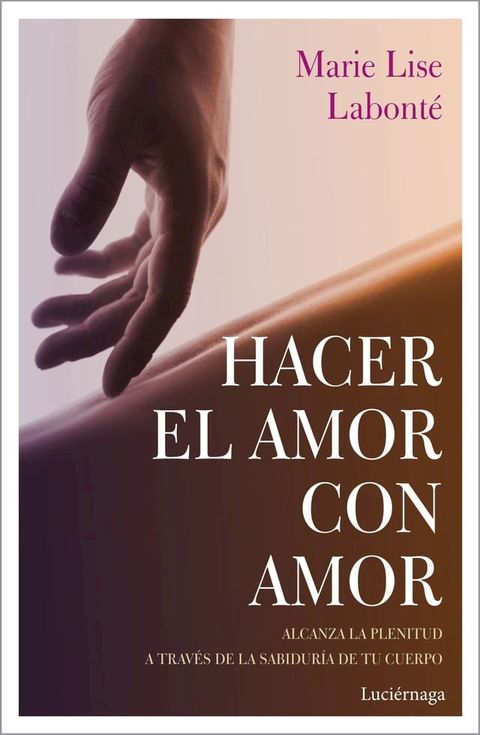 Hacer el amor con amor(Kobo/電子書)