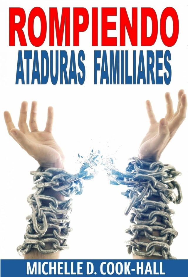  Rompiendo Ataduras Familiares(Kobo/電子書)