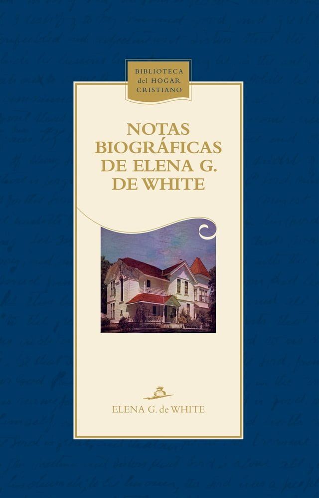  Notas biográficas de Elena G. de White(Kobo/電子書)