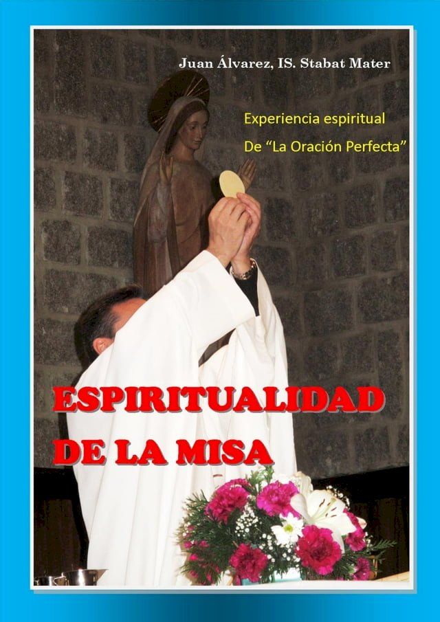  Espiritualidad de la Misa(Kobo/電子書)