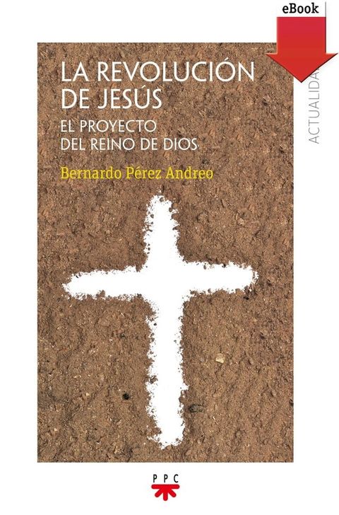 La revoluci&oacute;n de Jes&uacute;s(Kobo/電子書)