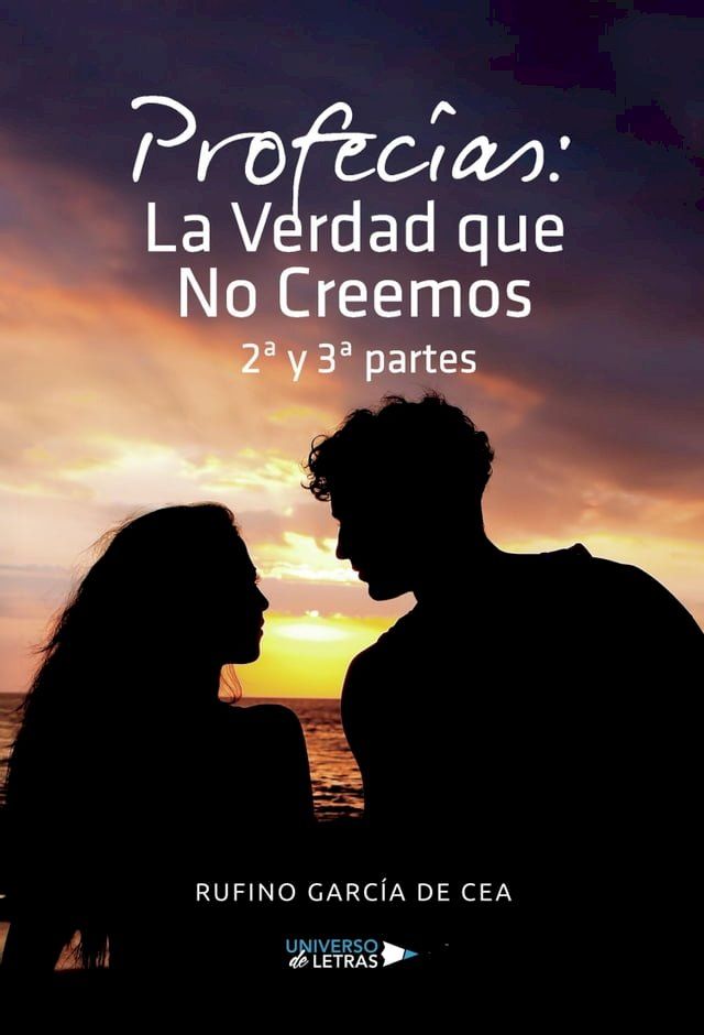  Profecías: La Verdad que No Creemos 2ª y 3ª partes(Kobo/電子書)