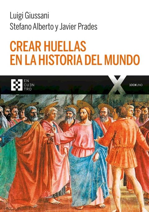 Crear huellas en la historia del mundo(Kobo/電子書)