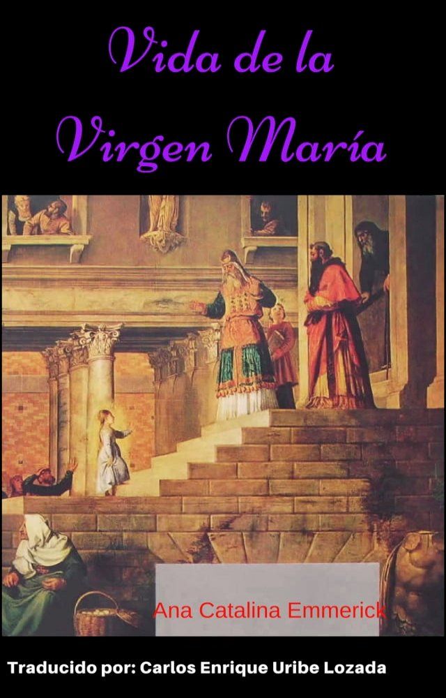  Vida de la Virgen Mar&iacute;a(Kobo/電子書)