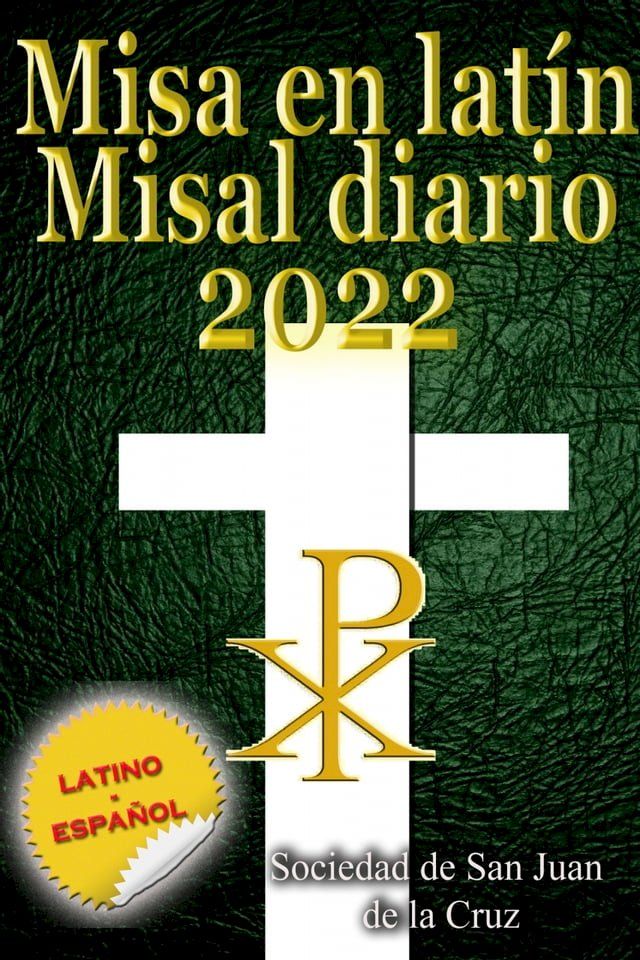  Misa en lat&iacute;n Misal diario 2022 latino-espa&ntilde;ol, en orden, todos los d&iacute;as(Kobo/電子書)