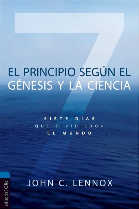 El principio según el Génesis y la ciencia(Kobo/電子書)