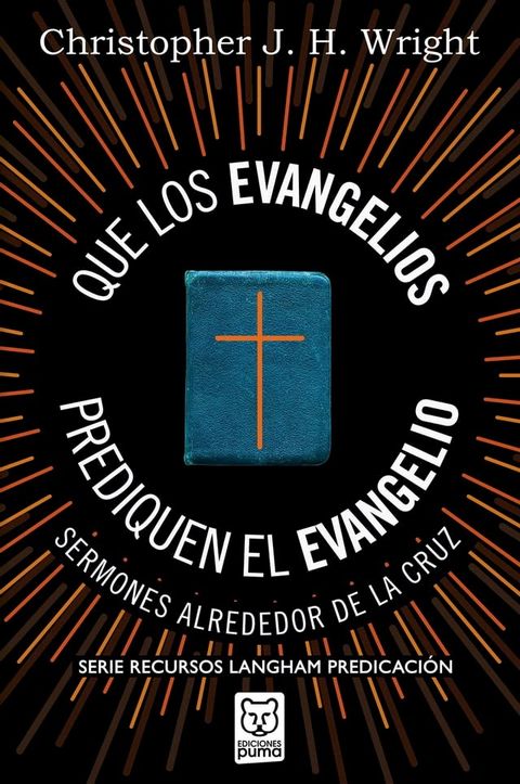 Que los evangelios prediquen el Evangelio(Kobo/電子書)