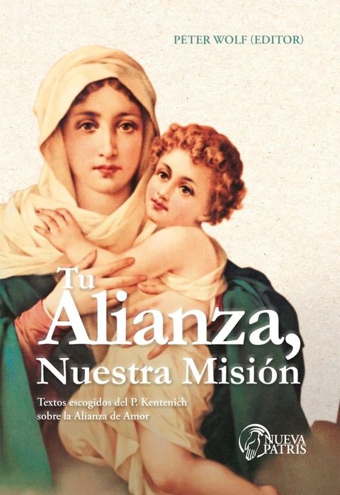 Tu Alianza, nuestra misión(Kobo/電子書)