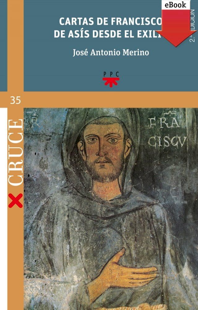  Cartas de Francisco de Asís desde el exilio(Kobo/電子書)