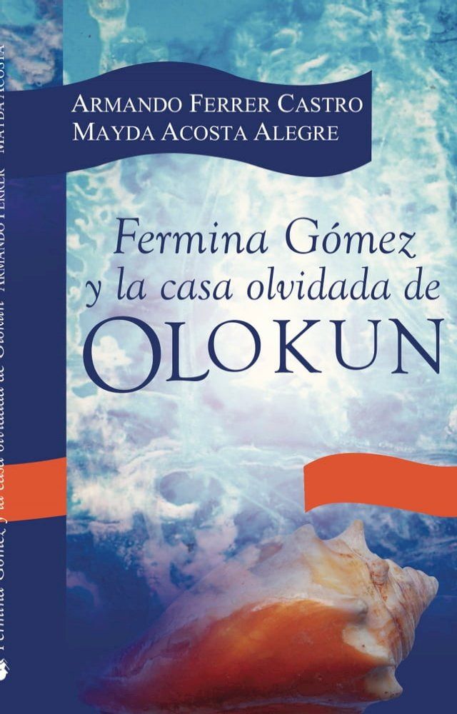  Fermina y la casa olvidada de Olokun(Kobo/電子書)