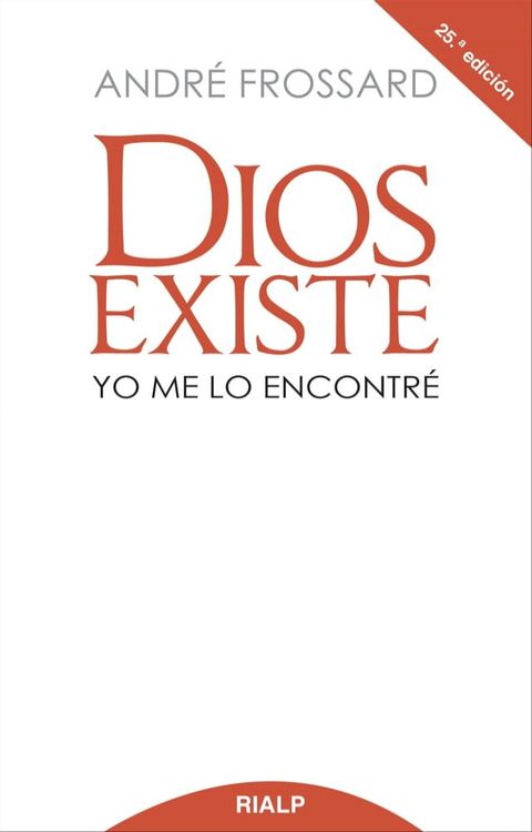 Dios existe. Yo me lo encontr&eacute;(Kobo/電子書)