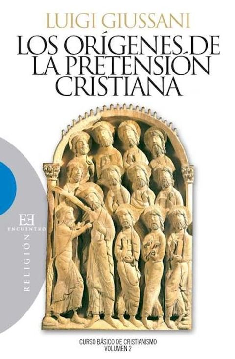 Los orígenes de la pretensión cristiana(Kobo/電子書)