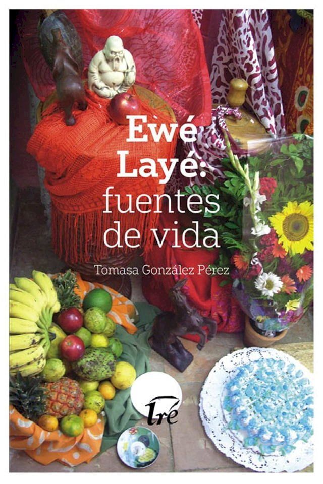  Ew&eacute; Lay&eacute;: fuentes de vida(Kobo/電子書)