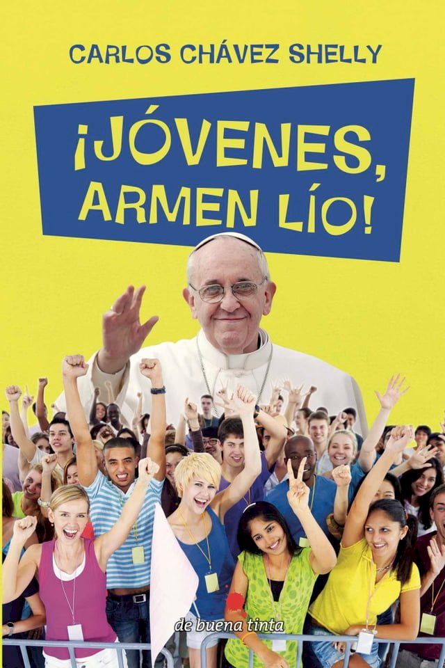  ¡Jóvenes, armen lío!(Kobo/電子書)