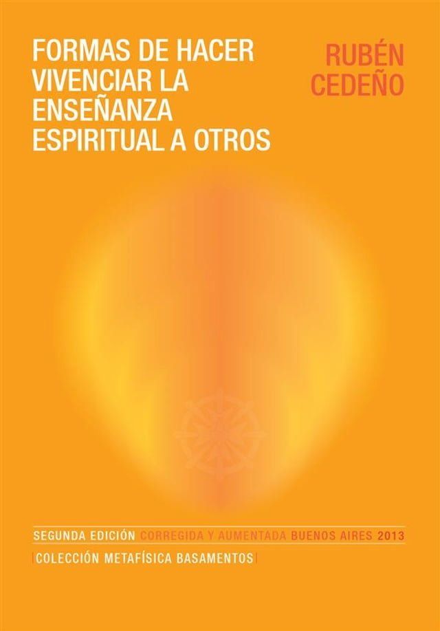  Formas de hacer vivenciar la Enseñanza Espiritual a otros(Kobo/電子書)