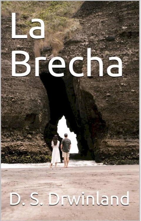 La Brecha(Kobo/電子書)