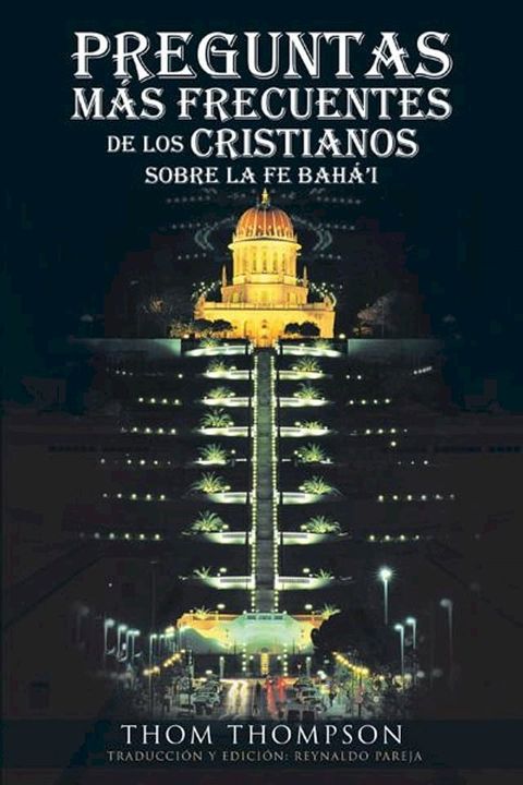 Preguntas Más Frecuentes De Los Cristianos Sobre La Fe Bahá'i(Kobo/電子書)