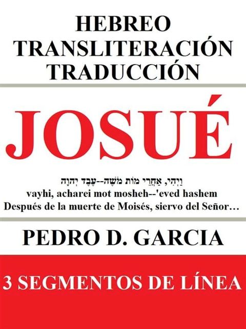 Josu&eacute;: Hebreo Transliteraci&oacute;n Traducci&oacute;n(Kobo/電子書)