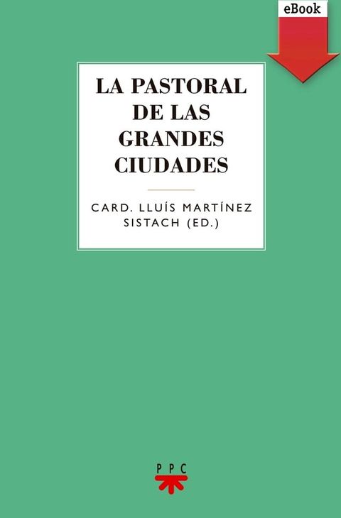 La pastoral de las grandes ciudades(Kobo/電子書)