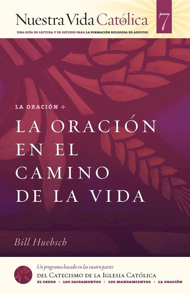  La Oraci&oacute;n en el Camino de la Vida (ORACION)(Kobo/電子書)