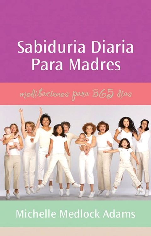 Sabiduria diaria para madres(Kobo/電子書)