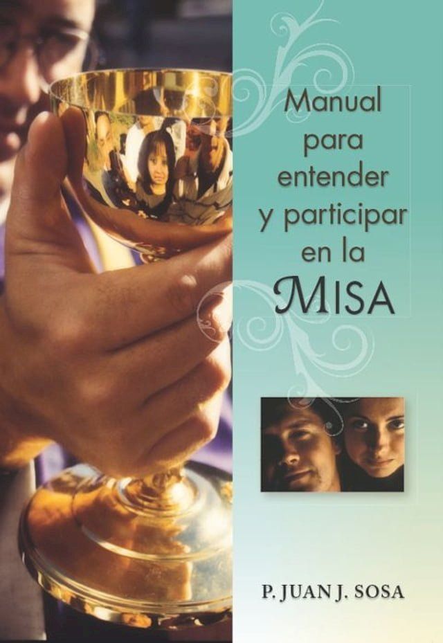  Manual para entender y participar en la Misa(Kobo/電子書)