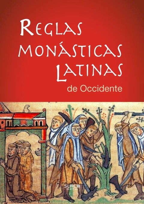 Reglas Monásticas Latinas de Occidente(Kobo/電子書)