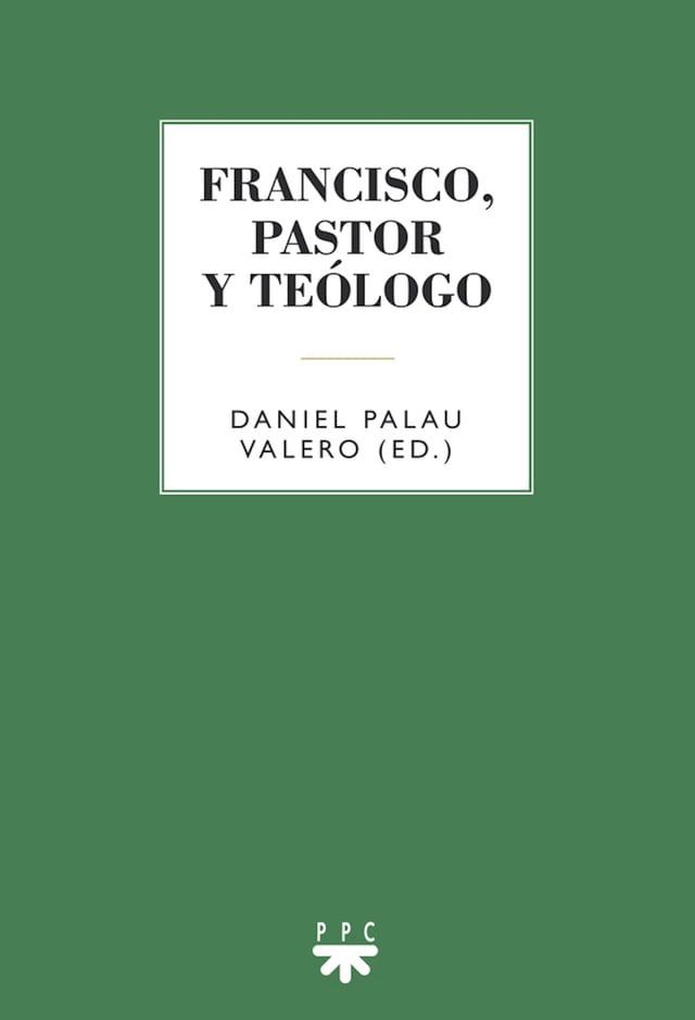  Francisco, pastor y teólogo(Kobo/電子書)