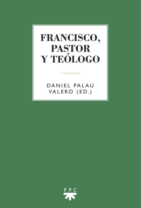 Francisco, pastor y teólogo(Kobo/電子書)