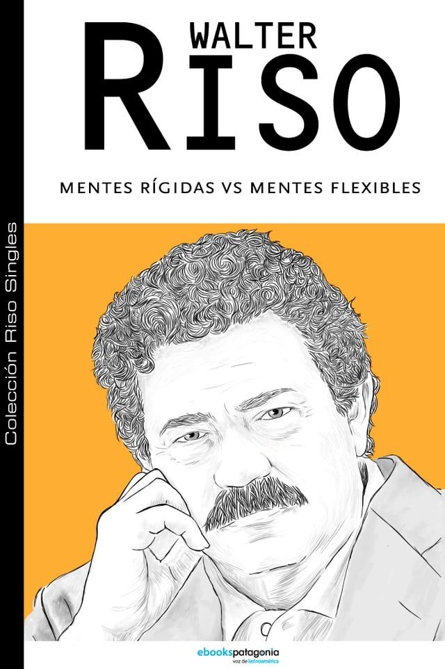  Mentes rígidas v/s mentes flexibles(Kobo/電子書)