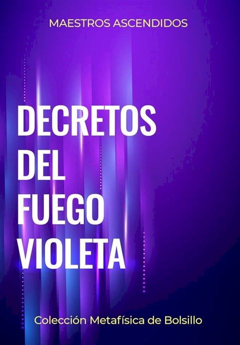 Decretos del Fuego Violeta(Kobo/電子書)