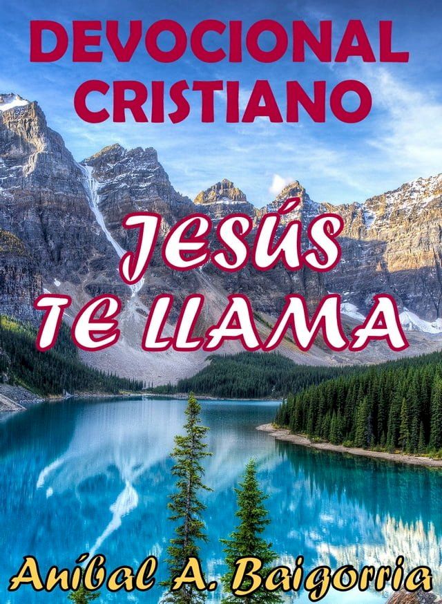  DEVOCIONALES CRISTIANOS. JES&Uacute;S TE LLAMA(Kobo/電子書)