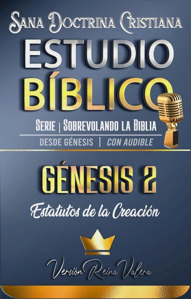  Estudio Bíblico: Génesis 2. Estatutos de la Creación(Kobo/電子書)