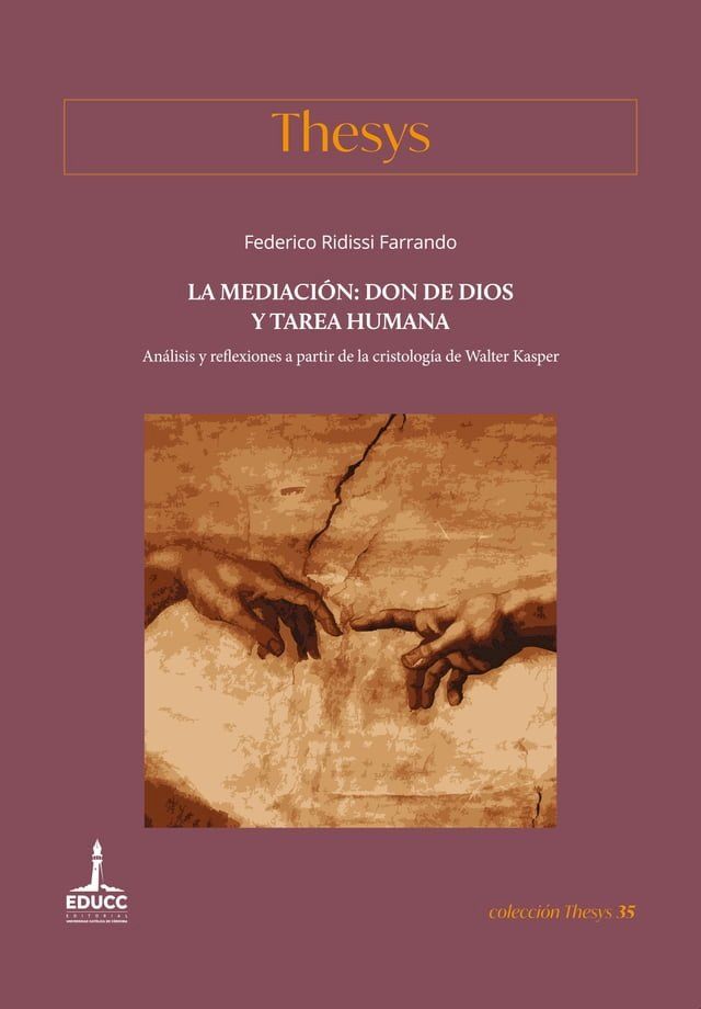  La mediaci&oacute;n: don de Dios y tarea humana(Kobo/電子書)