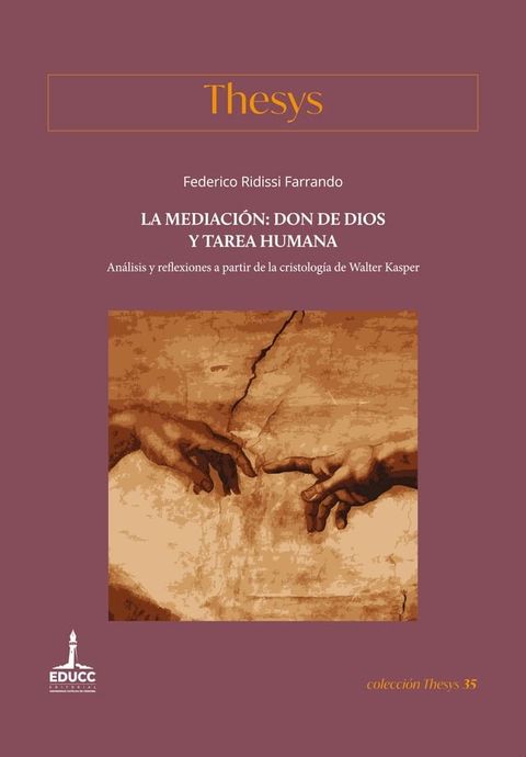 La mediaci&oacute;n: don de Dios y tarea humana(Kobo/電子書)