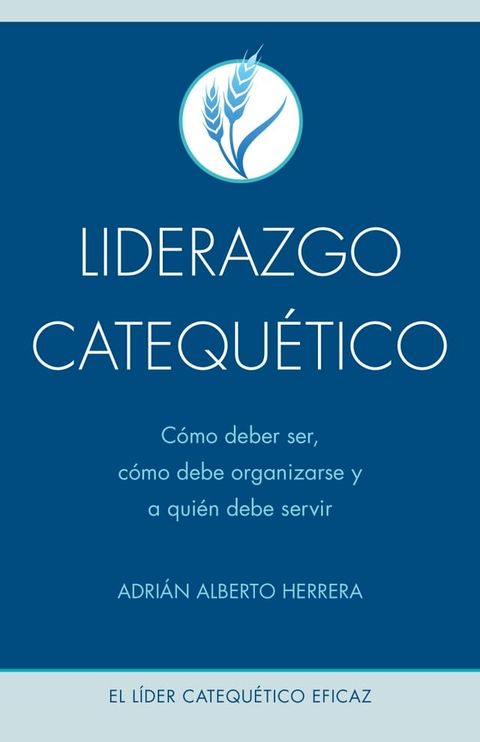 Liderazgo catequ&eacute;tico(Kobo/電子書)