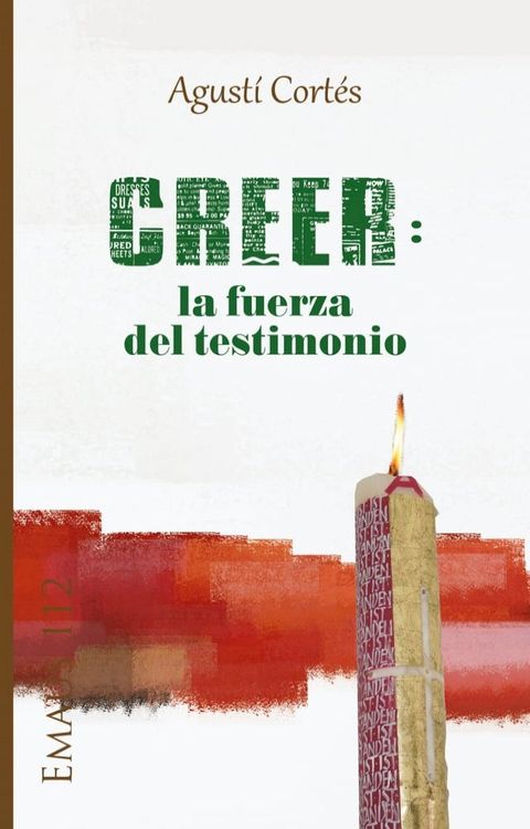 Creer: la fuerza del testimonio(Kobo/電子書)