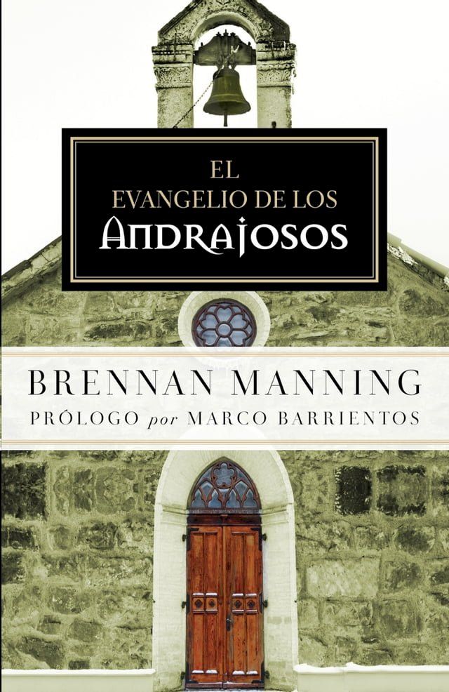  El Evangelio de los andrajosos(Kobo/電子書)