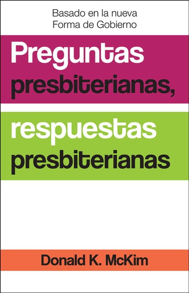  Presbyterian Questions, Presbyterian Answers, Spanish Edition(Kobo/電子書)