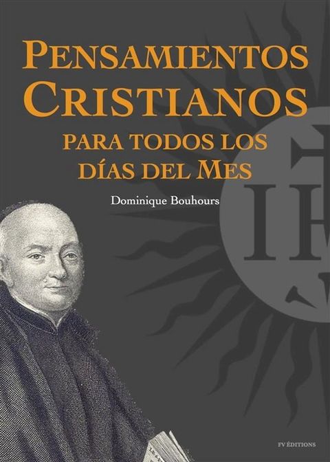 Pensamientos Cristianos para todos los d&iacute;as del mes(Kobo/電子書)