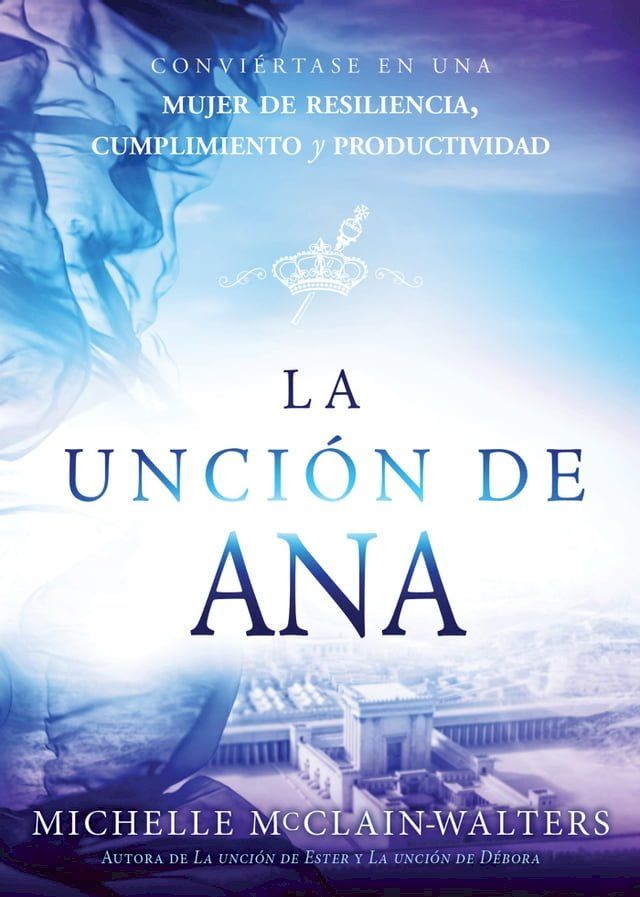  La unción de Ana / The Hannah Anointing(Kobo/電子書)