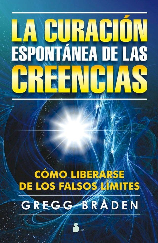  La curación espontánea de las creencias(Kobo/電子書)