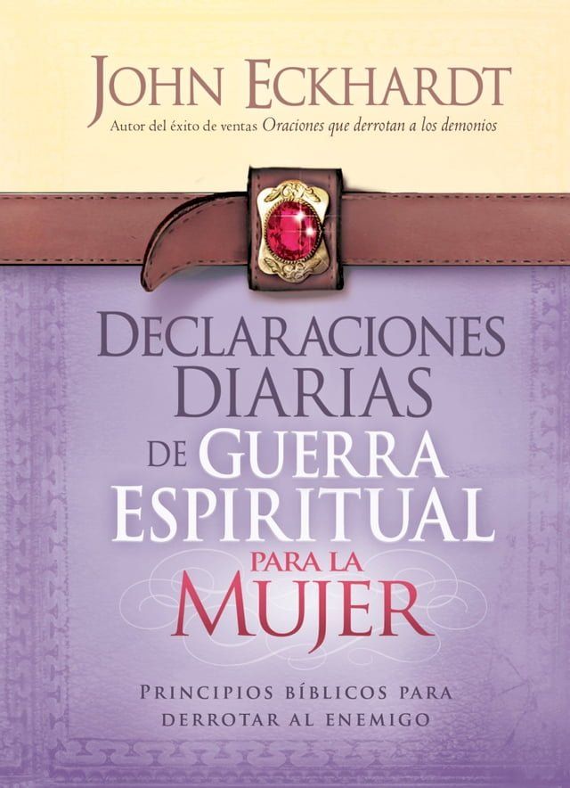  Declaraciones Diarias de Guerra Espiritual Para la Mujer(Kobo/電子書)