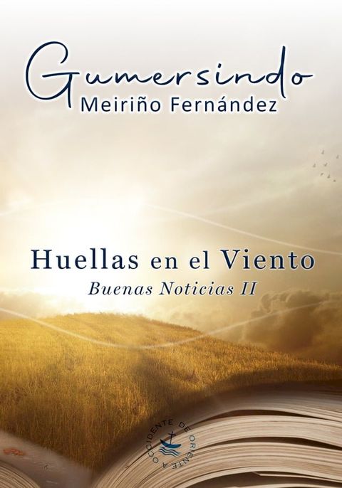 Huellas en el Viento. Buenas Noticias II(Kobo/電子書)