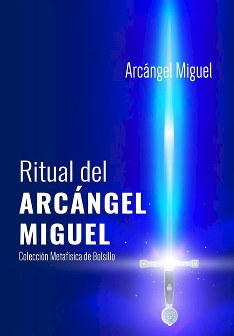 Ritual del Arcángel Miguel(Kobo/電子書)